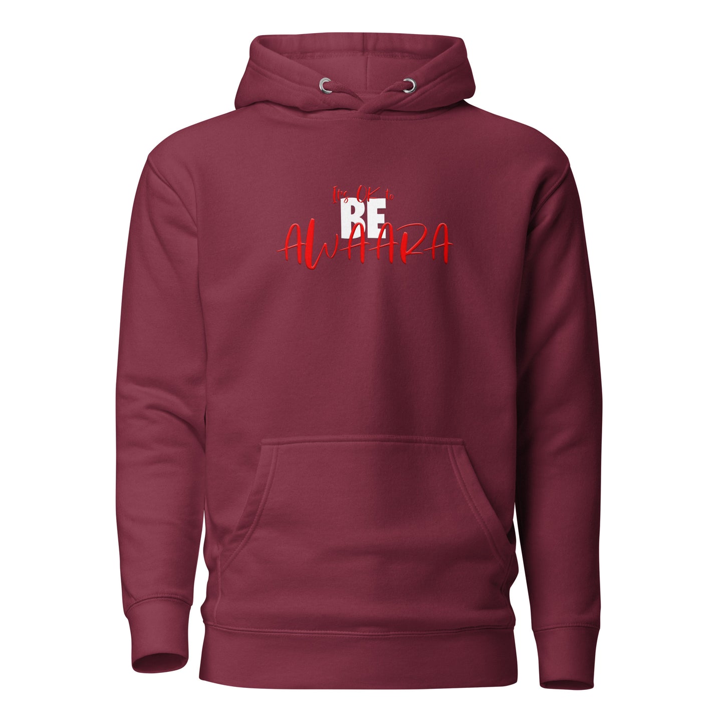 It's OK to BE AWAARA Hoodie hoodies Awaara Apparels Maroon S 