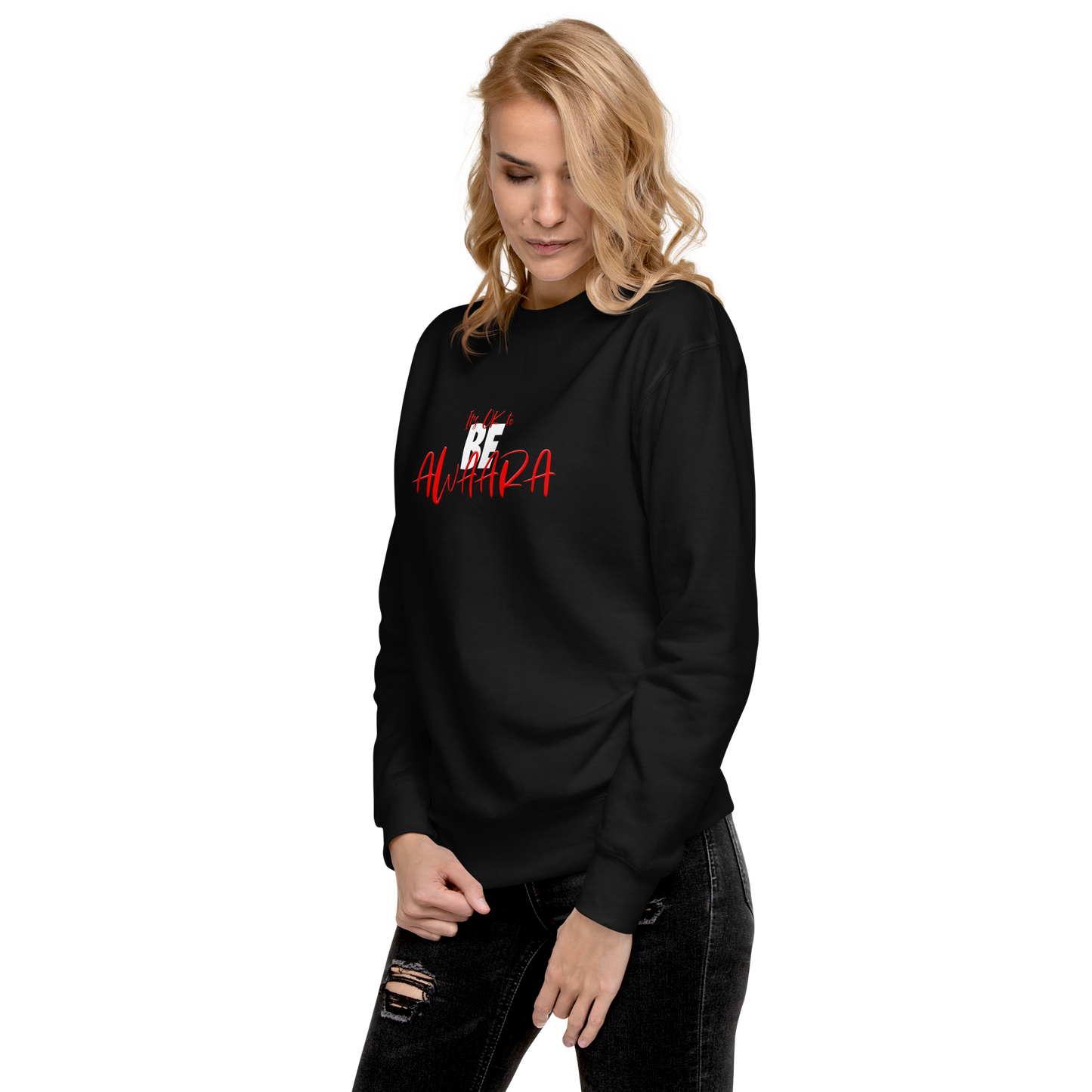 It's OK to BE AWAARA Sweatshirt sweatshirt Awaara Apparels   