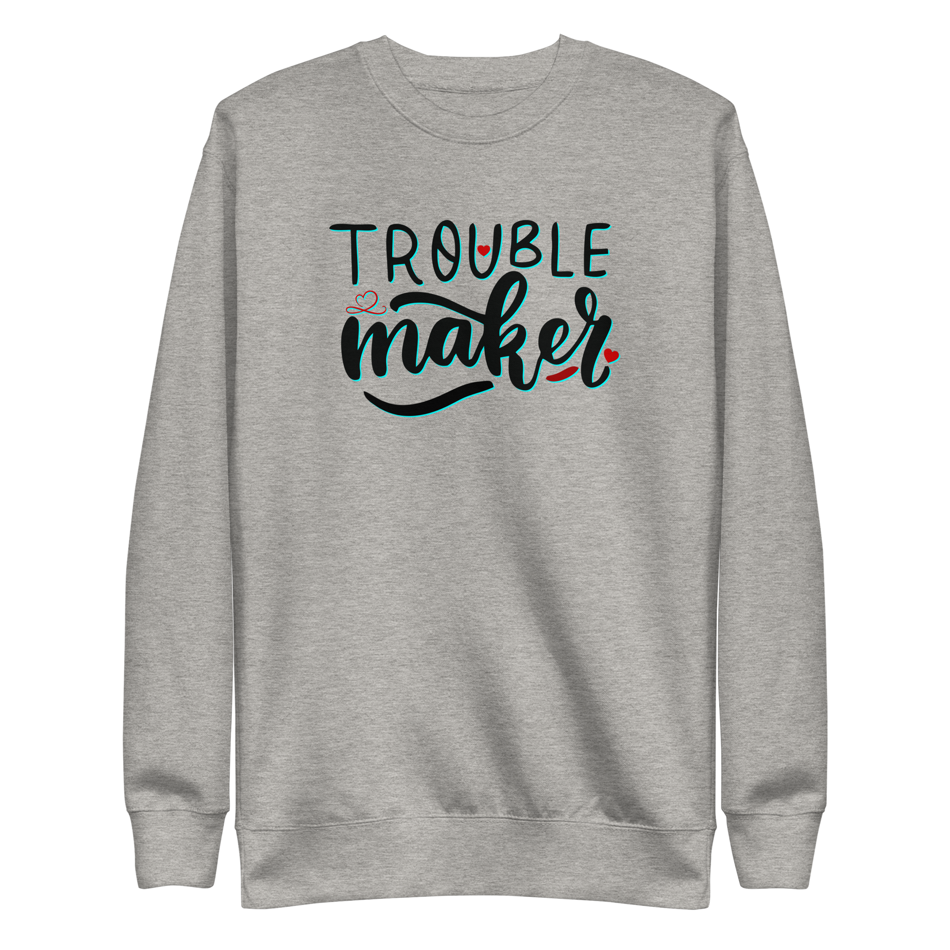 Trouble Maker Sweatshirt sweatshirt Awaara Apparels   