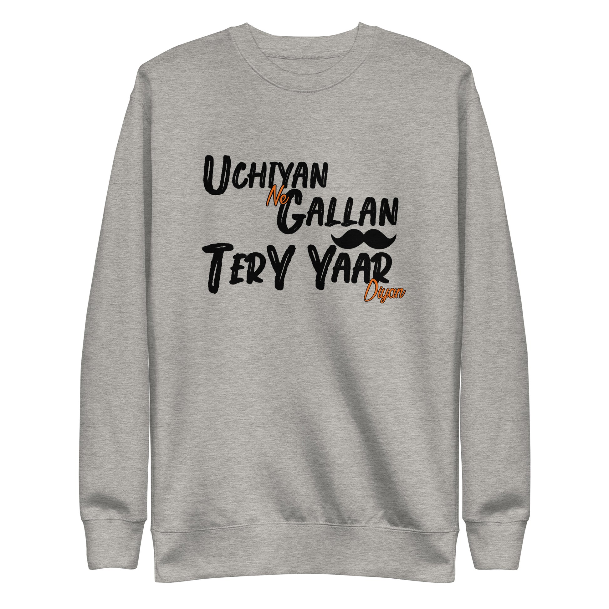 Uchiyan Gallan Sweatshirt  Awaara Apparels   